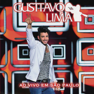 Gusttavo Lima - Ao Vivo Em São Paulo live album cover