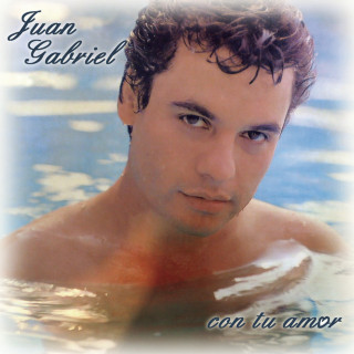 Juan Gabriel - Con Tu Amor album cover