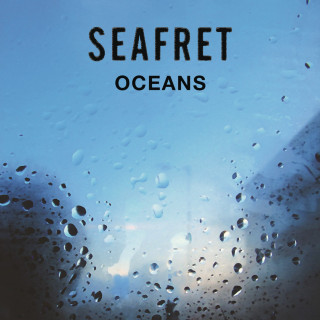 Seafret - Oceans EP cover