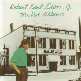 Robert Earl Keen - The Live Album album cover