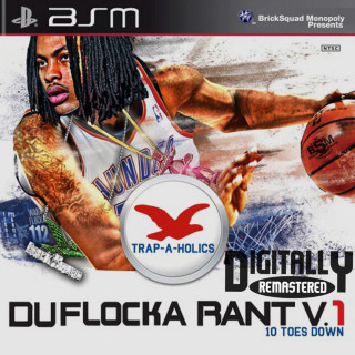 Waka Flocka Flame - DuFlocka Rant V.1: 10 Toes Down mixtape cover