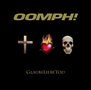 Oomph! - GlaubeLiebeTod album cover