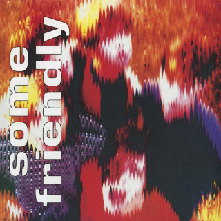 The Charlatans - Some Friendly album cover