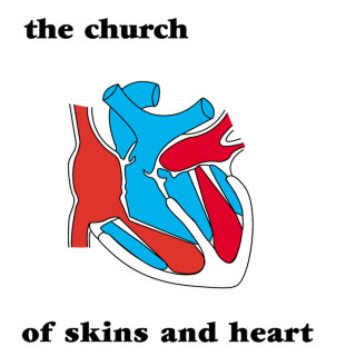 The Church - Of Skins And Heart album cover
