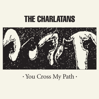 The Charlatans - You Cross My Path album cover