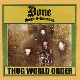 Bone Thugs-N-Harmony - Thug World Order album cover