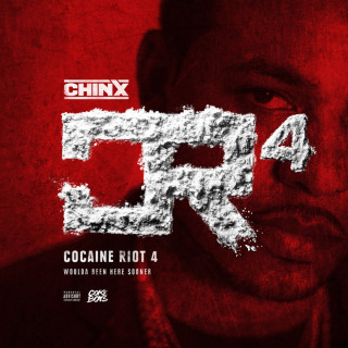 Chinx Drugz - CR4 (Cocaine Riot 4) mixtape cover