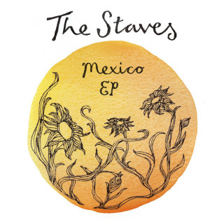 The Staves - Mexico EP cover