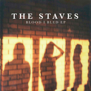 The Staves - Blood I Bled EP cover