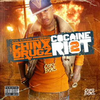 Chinx Drugz - Cocaine Riot 2 mixtape cover