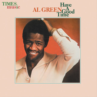 Al Green - Have A Good Time album cover