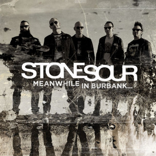 Stone Sour - Meanwhile In Burbank EP cover