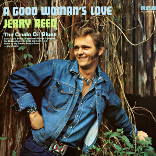 Jerry Reed - A Good Woman's Love album cover