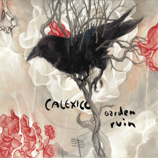 Calexico - Garden Ruin album cover
