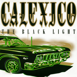 Calexico - The Black Light album cover