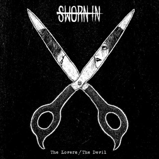Sworn In - The Lovers / The Devil album cover