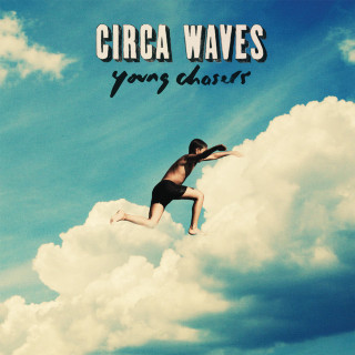 Circa Waves - Young Chasers album cover