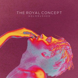 The Royal Concept - Goldrushed album cover