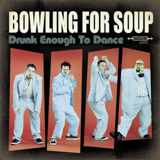 Bowling For Soup - Drunk Enough To Dance album cover