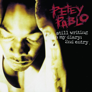 Petey Pablo - Still Writing In My Diary: 2nd Entry album cover