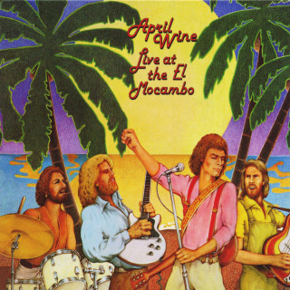 April Wine - Live At The El Mocambo live album cover