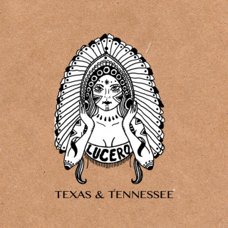 Lucero - Texas & Tennessee EP cover