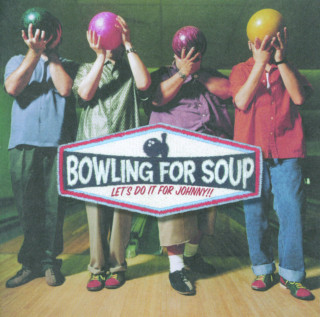Bowling For Soup - Let's Do It For Johnny! album cover