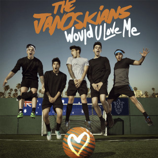The Janoskians - Would U Love Me EP cover