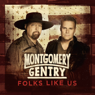Montgomery Gentry - Folks Like Us album cover
