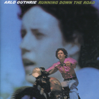 Arlo Guthrie - Running Down The Road album cover