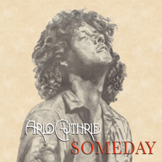 Arlo Guthrie - Someday album cover