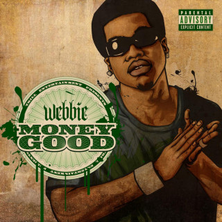 Webbie - Money Good mixtape cover