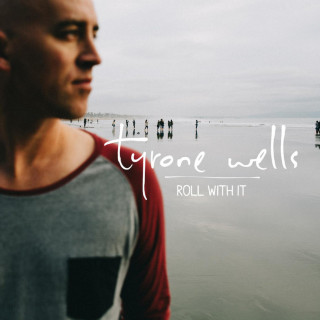 Tyrone Wells - Roll With It album cover