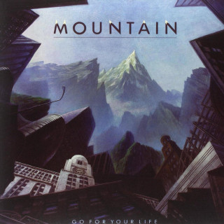 Mountain - Go For Your Life album cover