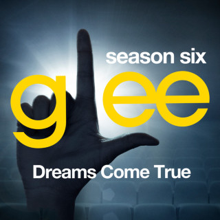 Glee Cast - Glee: The Music, Dreams Come True EP cover