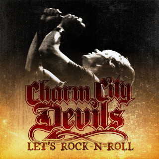 Charm City Devils - Let's Rock-N-Roll album cover