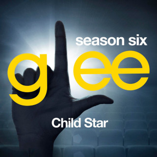 Glee Cast - Glee: The Music, Child Star EP cover