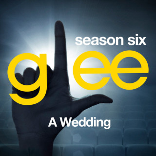 Glee Cast - Glee: The Music, A Wedding EP cover