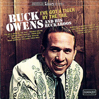 Buck Owens - I've Got A Tiger By The Tail album cover