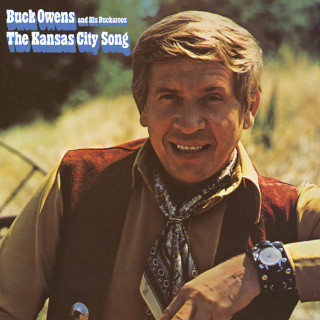 Buck Owens - The Kansas City Song album cover