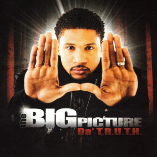 Da' T.R.U.T.H. - The Big Picture album cover