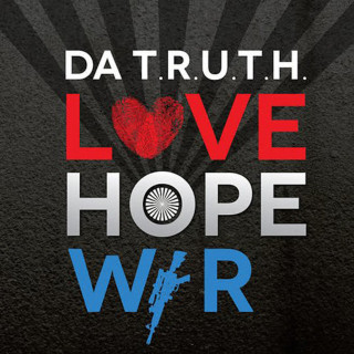 Da' T.R.U.T.H. - Love Hope War album cover