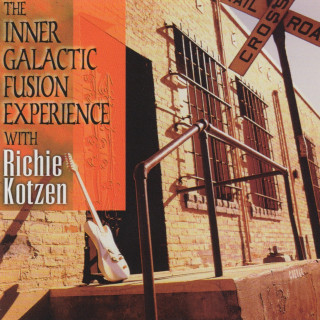 Richie Kotzen - The Inner Galactic Fusion Experience album cover