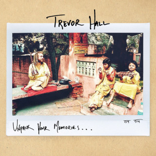 Trevor Hall - Unpack Your Memories... EP cover