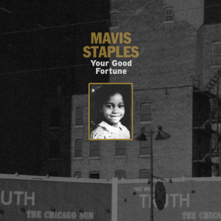 Mavis Staples - Your Good Fortune EP cover