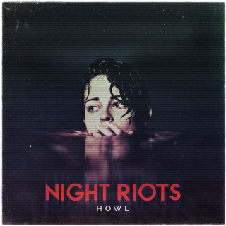 Night Riots - Howl EP cover