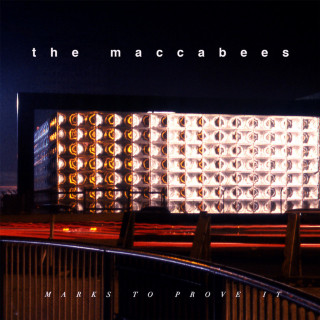 The Maccabees - Marks To Prove It album cover