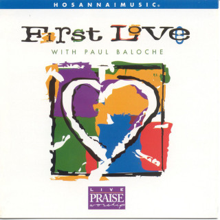 Paul Baloche - First Love live album cover
