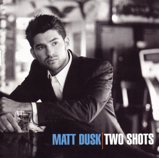 Matt Dusk - Two Shots album cover