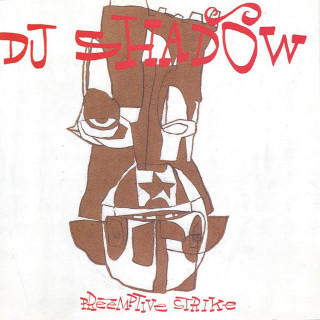 DJ Shadow - Preemptive Strike compilation cover